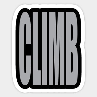 CLIMB! Big and Bold Text Sticker